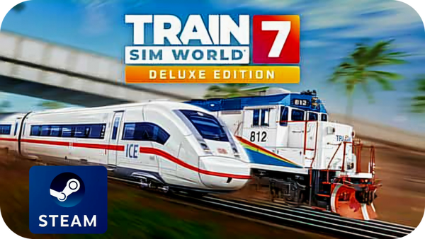 Train Sim World 7 Deluxe Edition