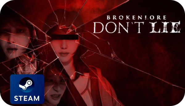 BrokenLore:DON´T LIE