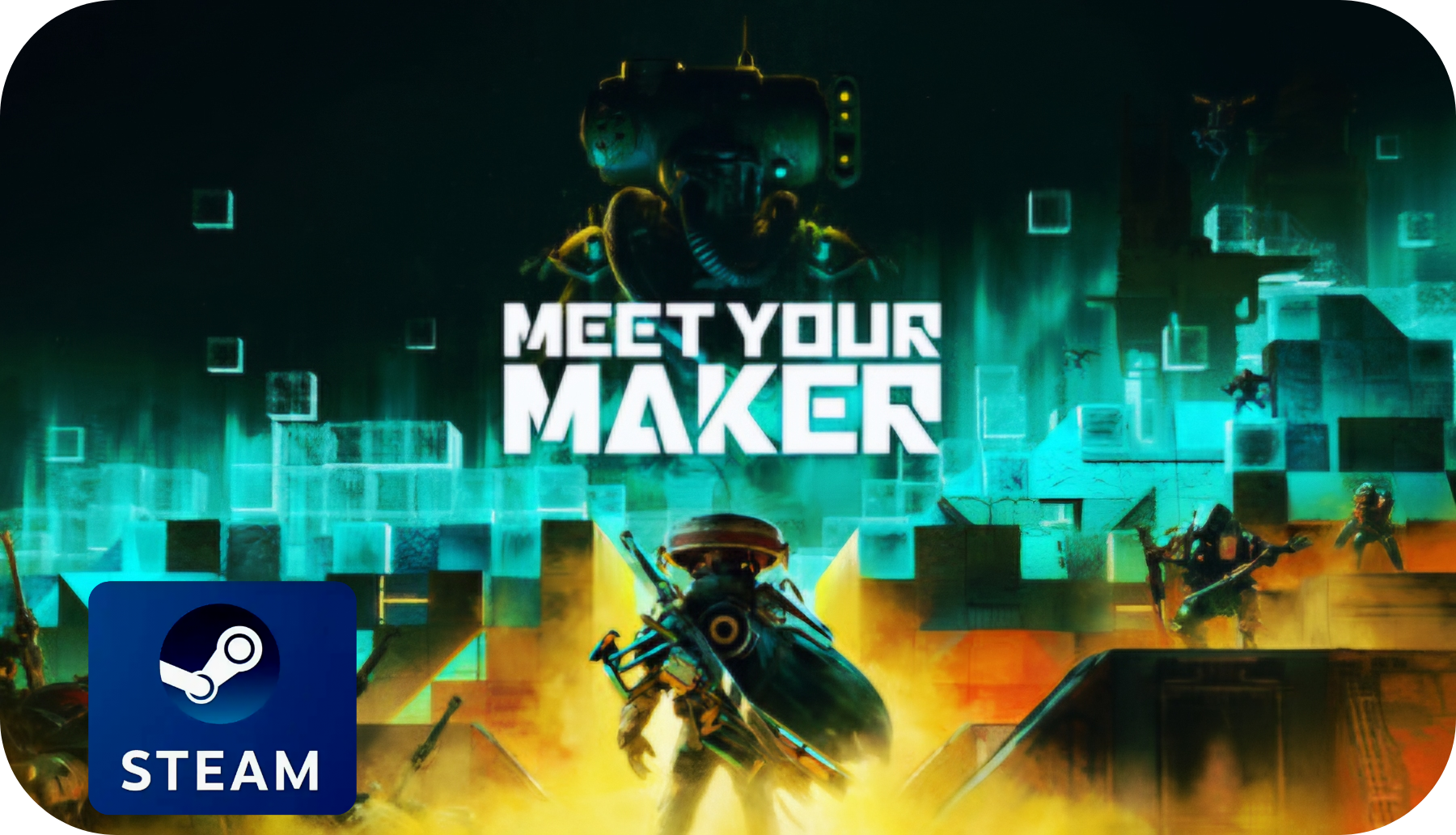 Meet Your Maker