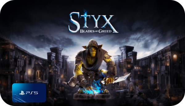 Styx: Blades of Greed