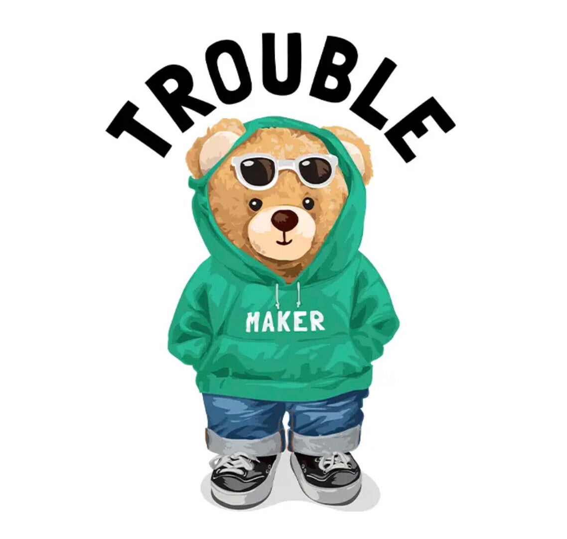 Trouble maker