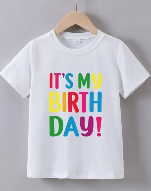 Birthday t-shirt  It's my Birthday
