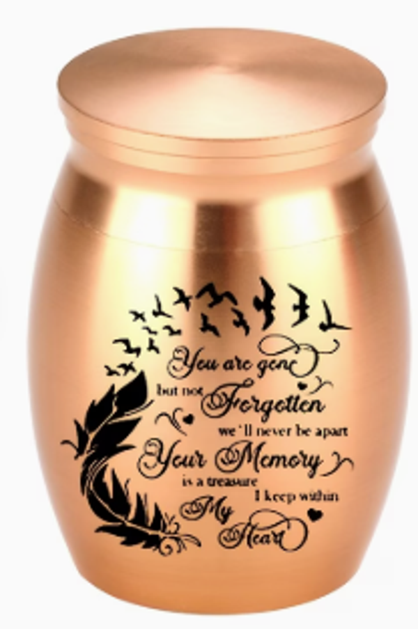 Small Urns for Ashes with "You are gone, but not forgotten....."
