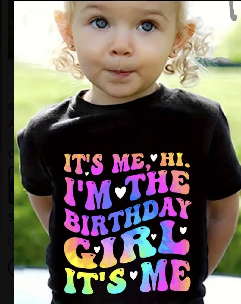 'It's Me Hi I'm The Birthday Girl' Graphic Tee for Girls