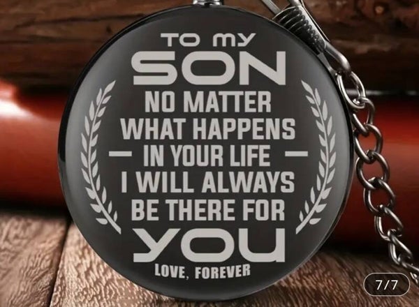 Alloy Pocket Watch for Men  - "To my son"""