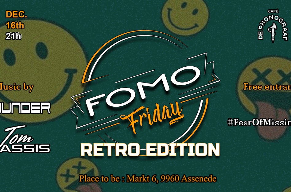 Fomo Friday evenement
