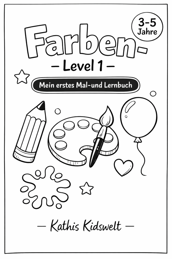 Farben – Level 1 | Mal‑ & Lernbuch für Kinder (3–5 Jahre)