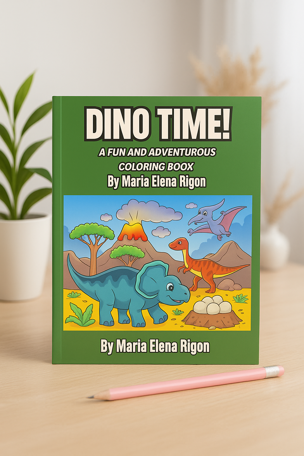 Dino Time! A Fun And Adventurous Coloring Book
