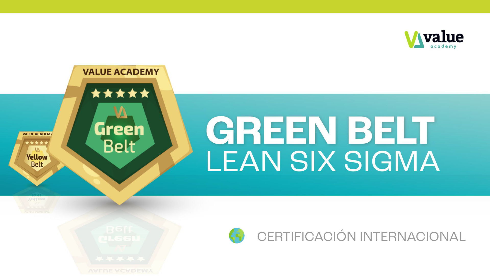 CERTIFICACIÓN GREEN BELT