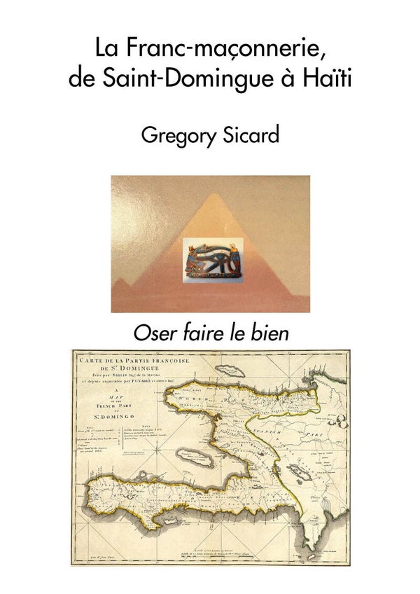 La Franc-maçonnerie de Saint-Domingue à Haïti (Europe & DOM)
