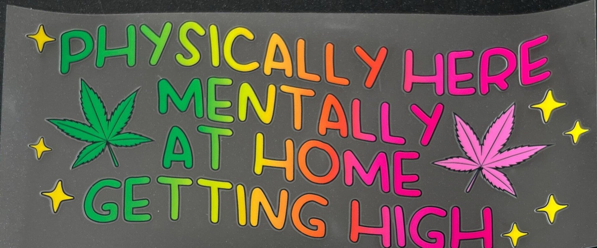 Physically Here Mentally At Home Funny 16oz Cup Wrap