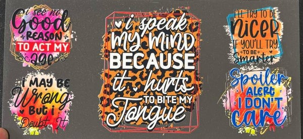 I Speak My Mind Because It Hurts To Bite My Tongue 16oz Cup Wrap