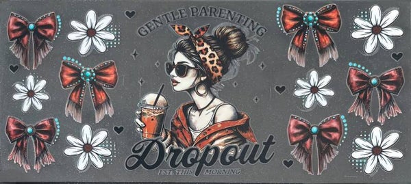 Gentle Parenting Dropout Est This Morning 16oz Cup Wrap