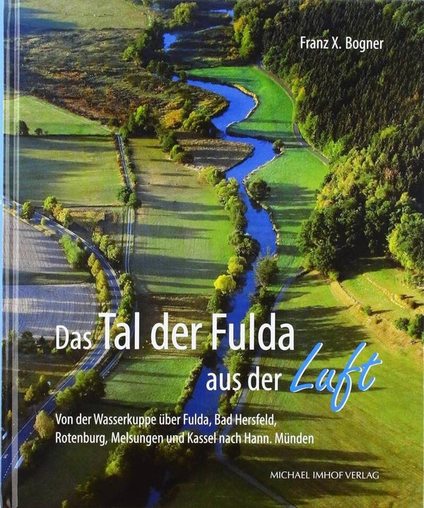 Das TAL DER FULDA aus der Luft