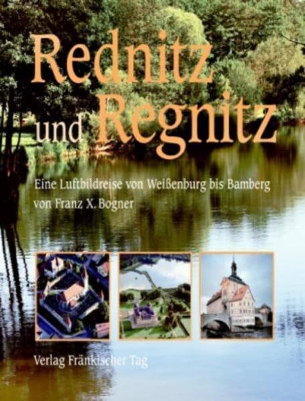 REDNITZ und REGNITZ