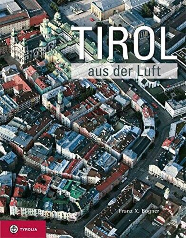 TIROL aus der Luft