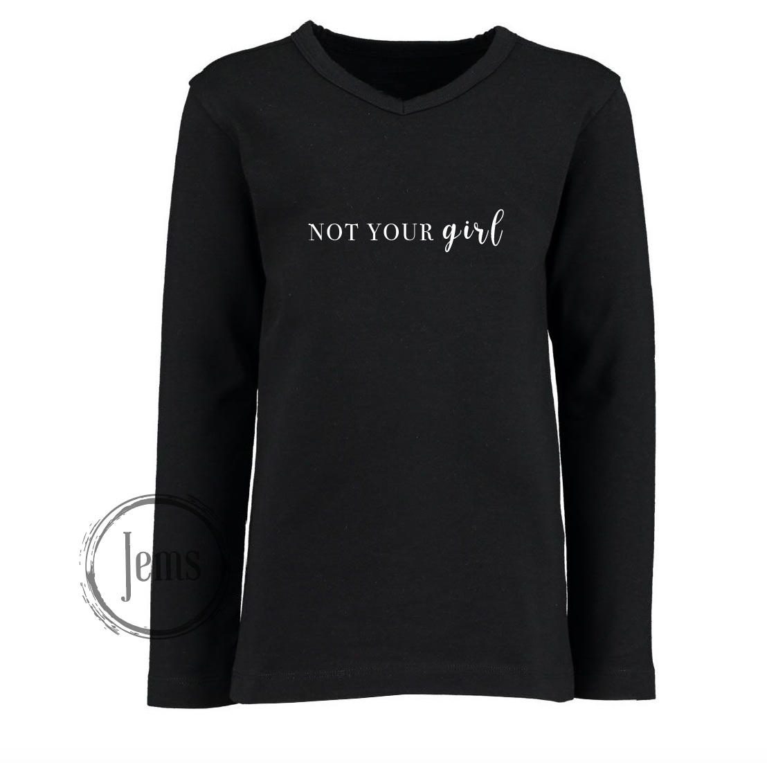NOT YOUR GIRL
