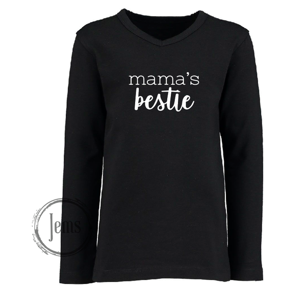 MAMA’S BESTIE