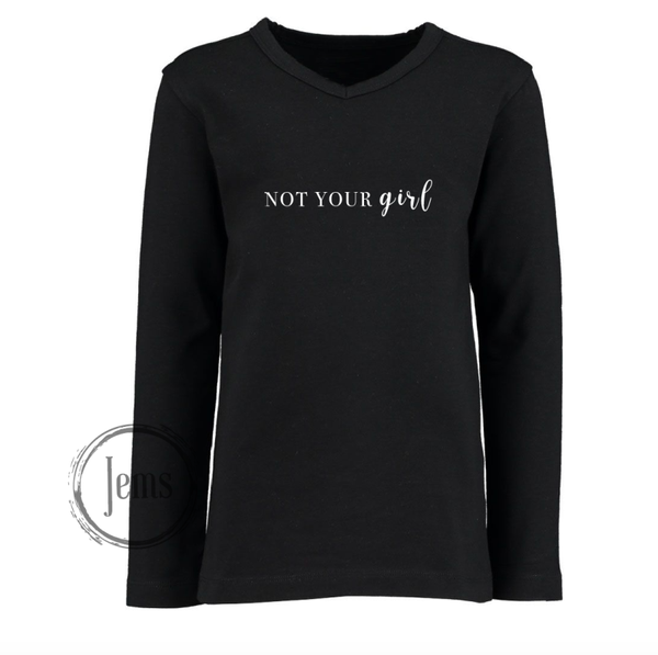 NOT YOUR GIRL