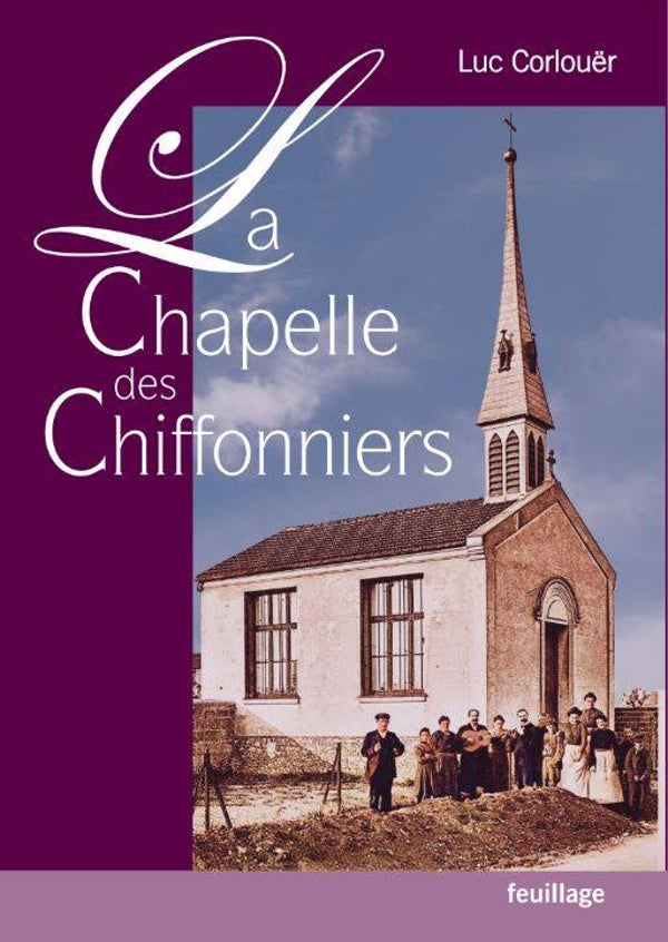 017 La Chapelle des Chiffonniers - Luc Corlouër