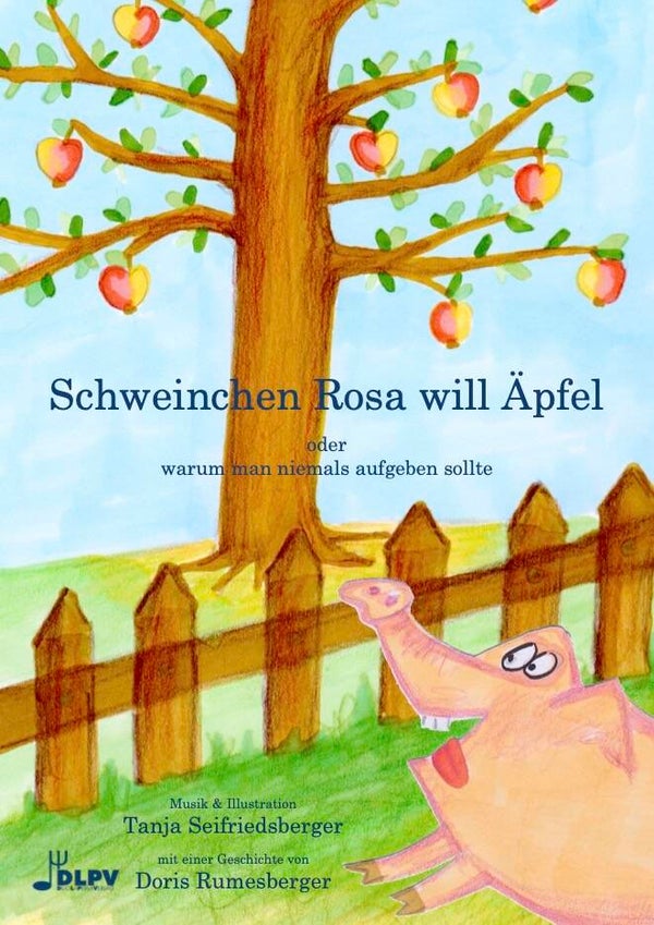 Schweinchen Rosa will Äpfel