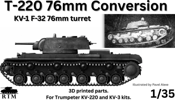 1/35 T-220 76mm Conversion Turret. (KV-220-76 Leningrad 1941)