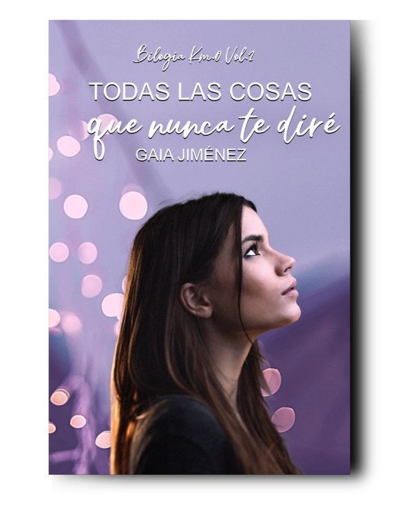 Todas las cosas que nunca te diré: Bilogía km.0 Vol.2