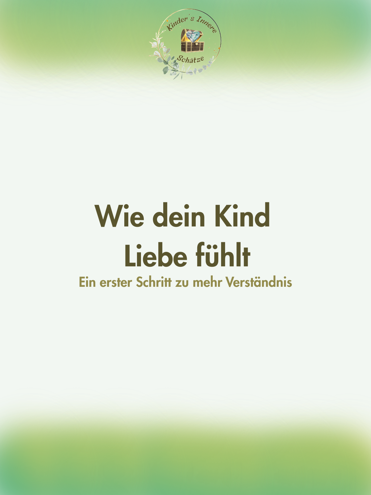 Wie dein Kind Liebe fühlt