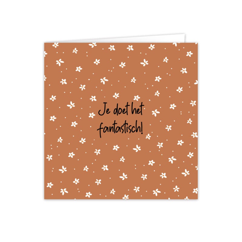 Kaart “Je doet het fantastisch!” – Opkikker & compliment in één