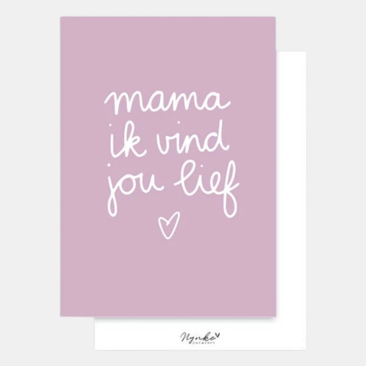 Kaart "mama ik vind jou lief"