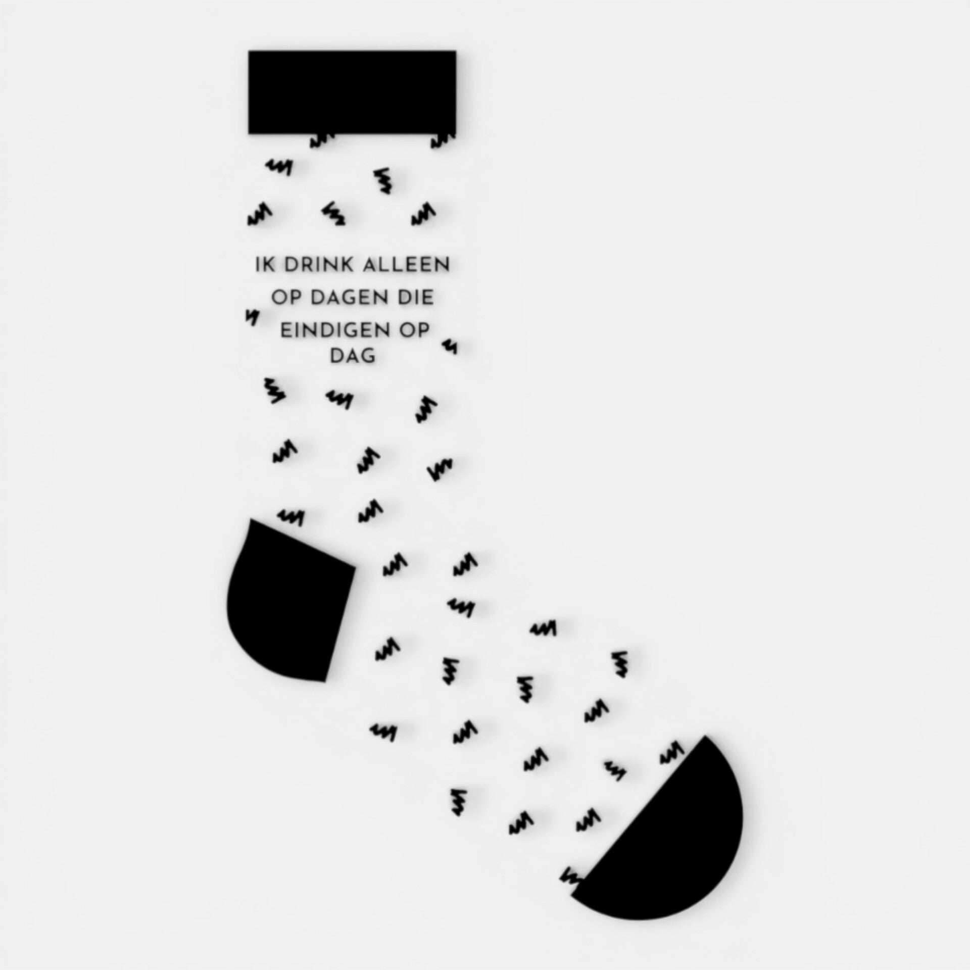Sokken-ik drink alleen op dagen