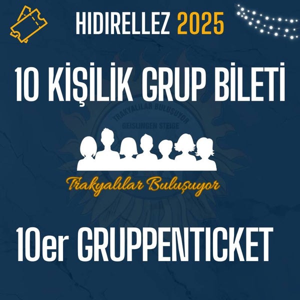 10 Kişilik Grup Bileti (Kişi başı 26€) / 10er-Gruppenticket (pro Person 26€)