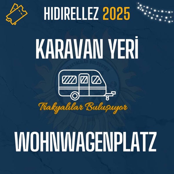 Hıdırellez Şenlikleri Karavan Park Ücreti / Wohnwagen Platzmiete (2 Günlük/2 Tage)