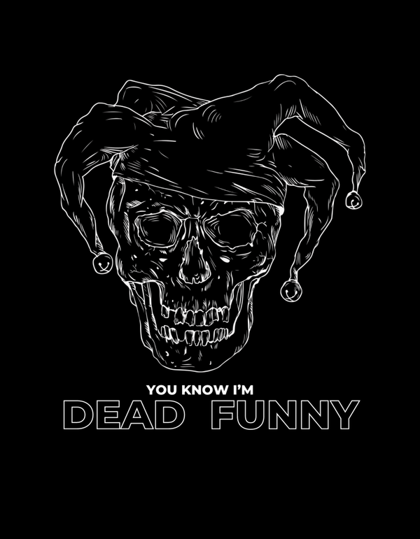 "DEAD FUNNY" Sticker