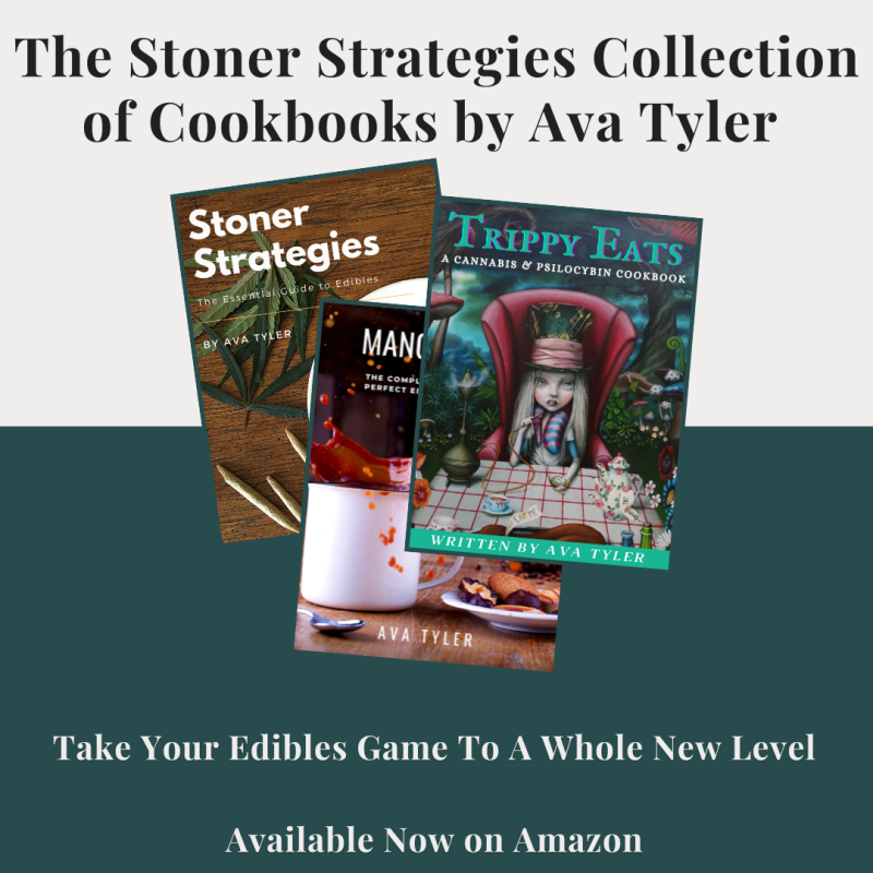 Stoner Strategies cookbook series by Ava Tyler, featuring guides for safe, cannabis edibles and psychedelic recipes