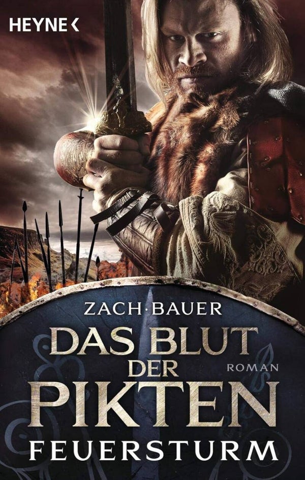 Zach - Bauer   -   Das Blut der Pikten - Feuersturm   -   Roman