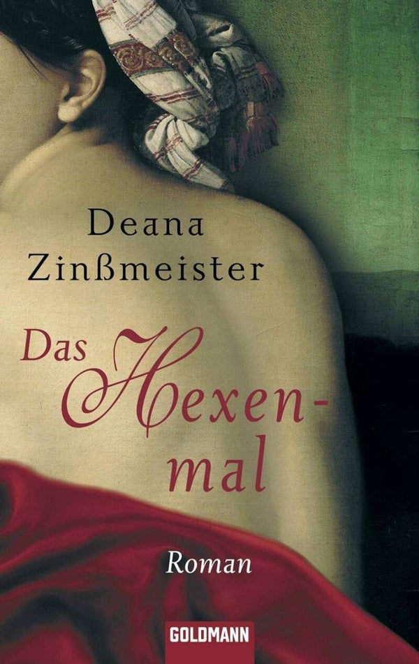 Zinßmeister, Deana   -   Das Hexenmal   -   Roman