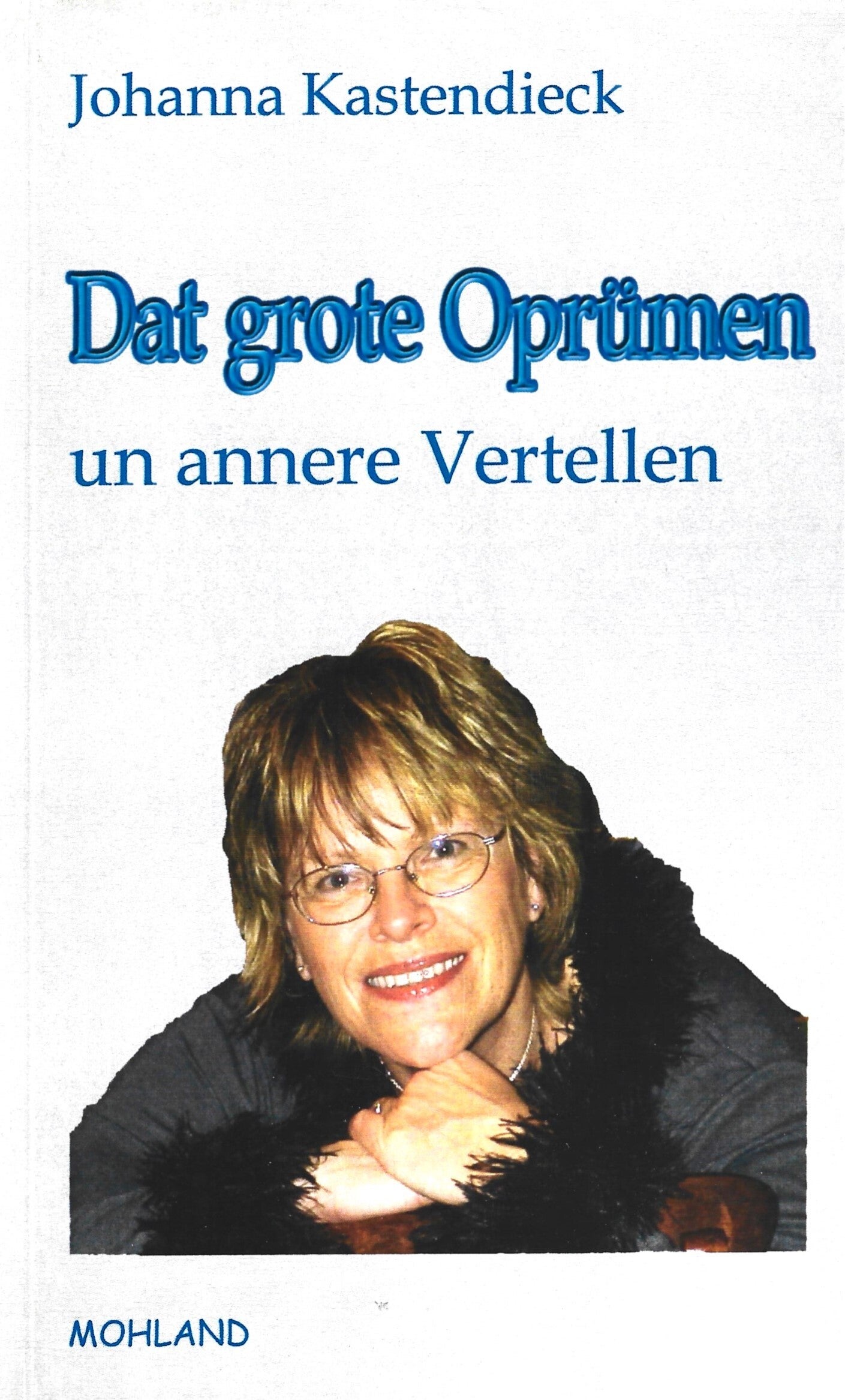 Johanna Kastendieck     -     Dat grote Oprümen