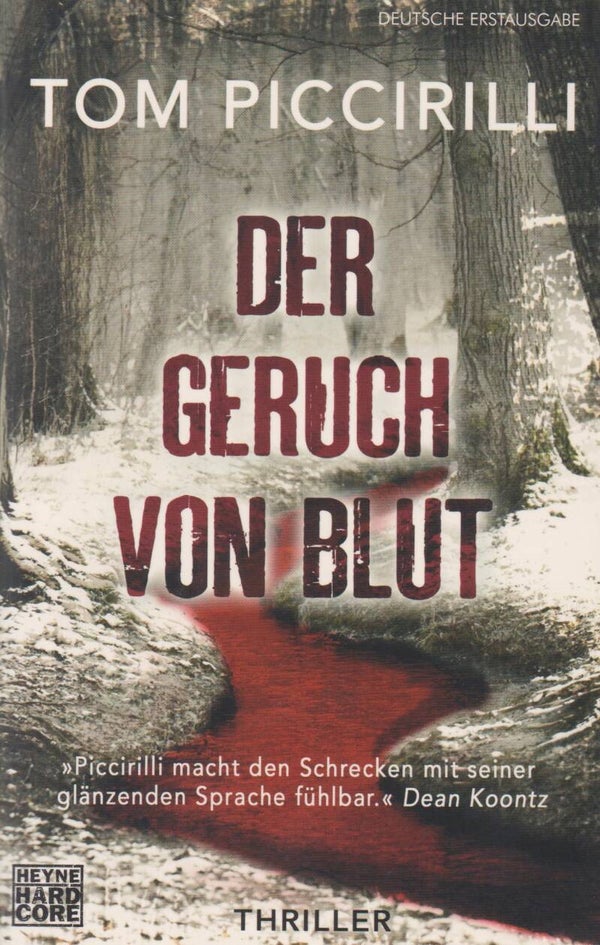 Tom Piccirilli     -     Der Geruch von Blut   -   Thriller
