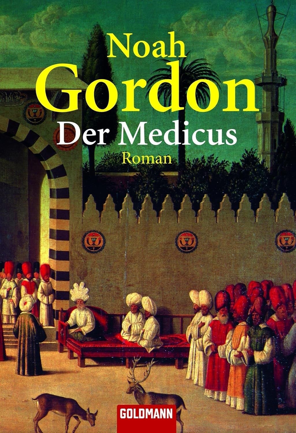 Gordon, Noah   -   Der Medicus   -   Roman