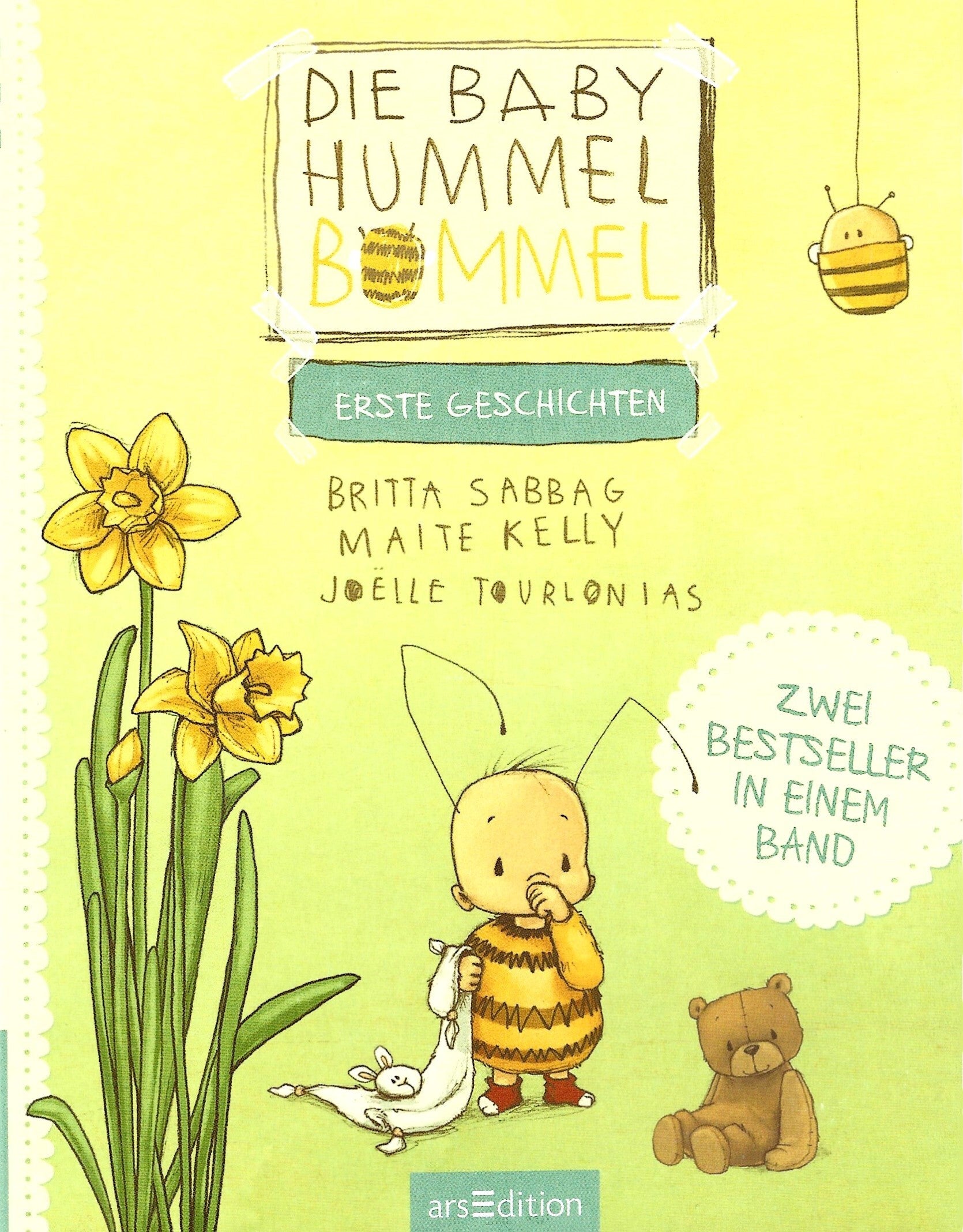 Kelly, Maite & Sabbag, Britta   -   Die Baby Hummel Bommel  -  erste Geschichten