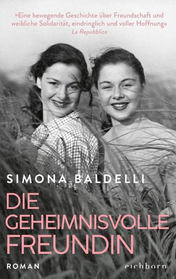 Baldelli, Simona   -   Die geheimnisvolle Freundin
