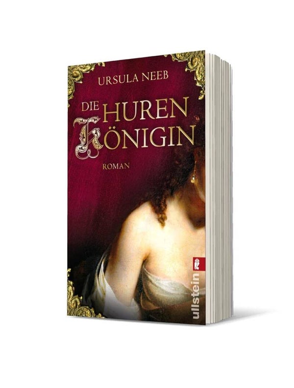 Neeb, Ursula   -   Die Hurenkönigin   -   Roman