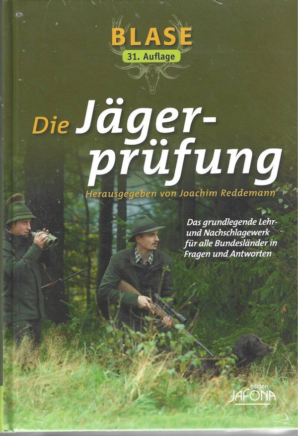 Blase - 31. Aufl.     -    Die Jägerprüfung