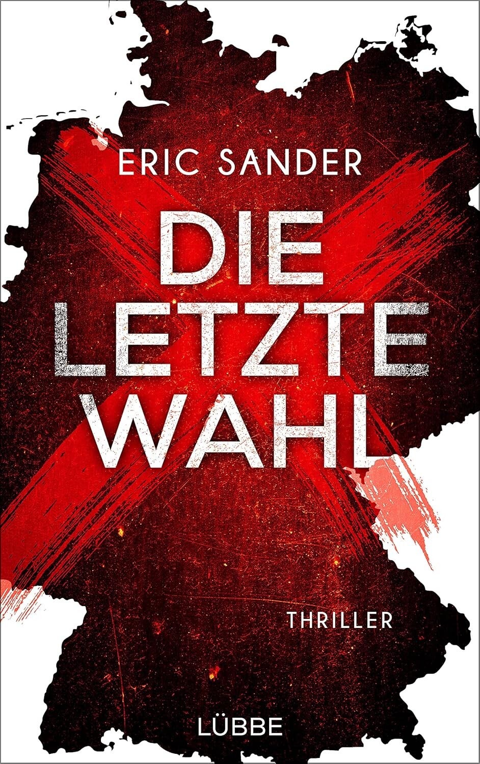 Sander, Eric  -  Die letzte Wahl
