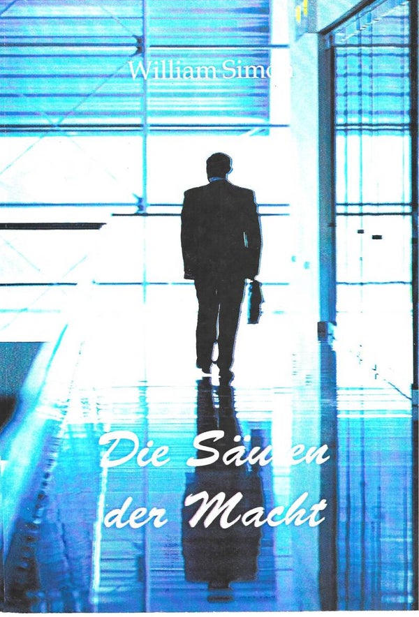 Simon, William     -     Die Säulen der Macht