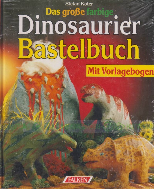 Stefan Koter    -    Das große farbige Dinosaurier Bastelbuch