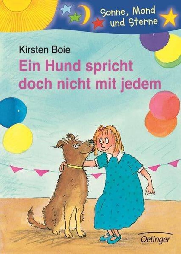 Boje, Kirsten     -     Ein Hund spricht doch nicht mit jedem