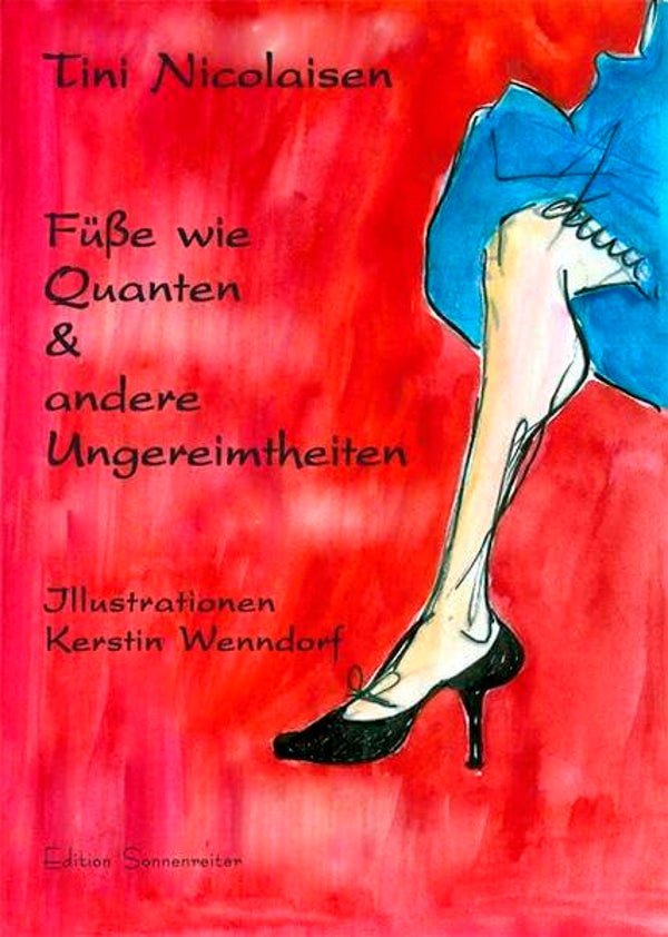 Nicolaisen, Tini     -     Füße wie Quanten & andere Ungereimtheiten