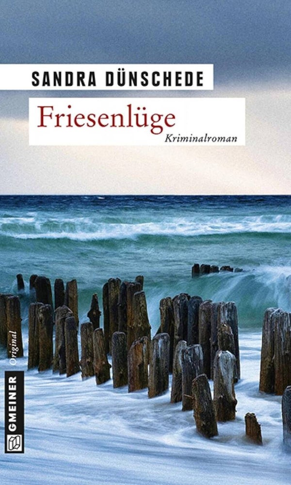 Dünschede, Sandra  -  Friesenlüge  -  Kriminalroman